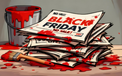 A stack of black friday flyers, clearly displaying the discount (e.g. 20% OFF! or CRAZY BLACK FRIDAY SALE! or 99% OFF!) on each underlying flyer, and they are smudged and covered in red paint. The flyer on top of the stack says NO SALE and is clearly visible.